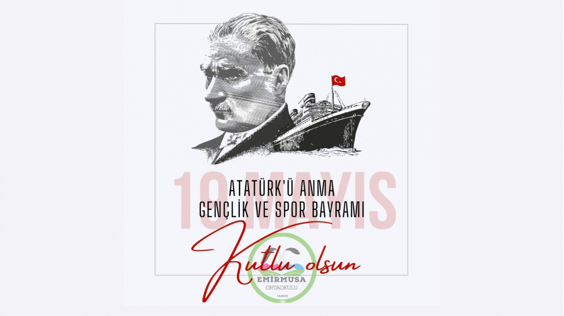 19 Mayıs Atatürk'ü Anma, Gençlik ve Spor Bayramı Kutlu Olsun